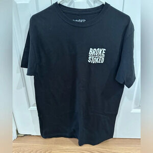 Broke and Stoked Shirt